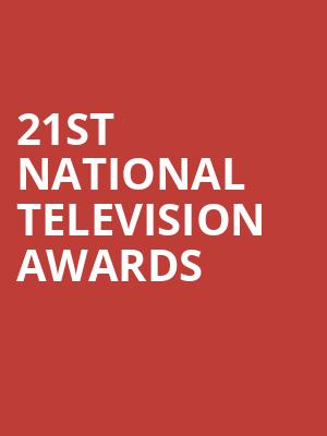 21st National Television Awards at O2 Arena